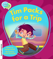 Tim Packs for a Trip Teacher Edition