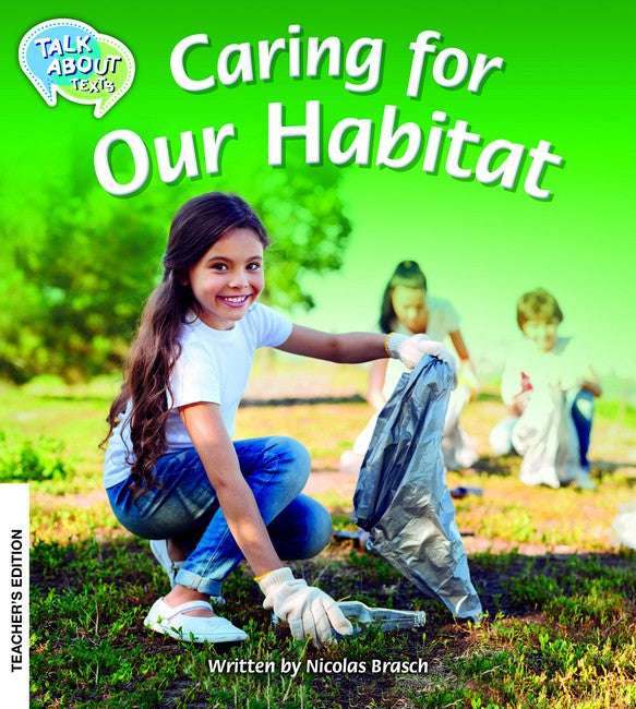 Caring For Our Habitat Teacher Edition