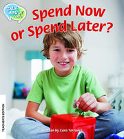 Spend Now or Spend Later? Teacher edition