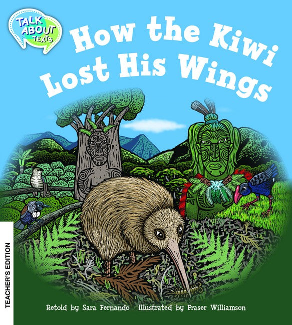 How the Kiwi Lost His Wings Teacher Edition