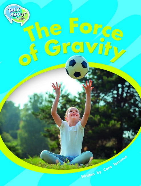 Force of Gravity Student Edition