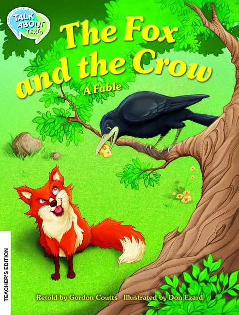 The Fox and Crow Teachers Edition