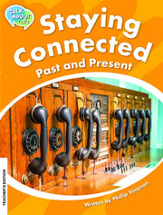 Staying Connected Past and Present Teacher Edition