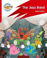 Reading Planet: Rocket Phonics - Target Practice - The Jazz Band - Red A