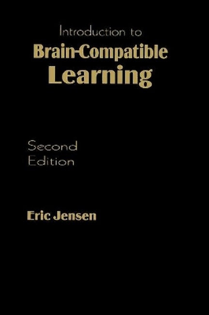 Introduction to Brain-Compatible Learning 2/e