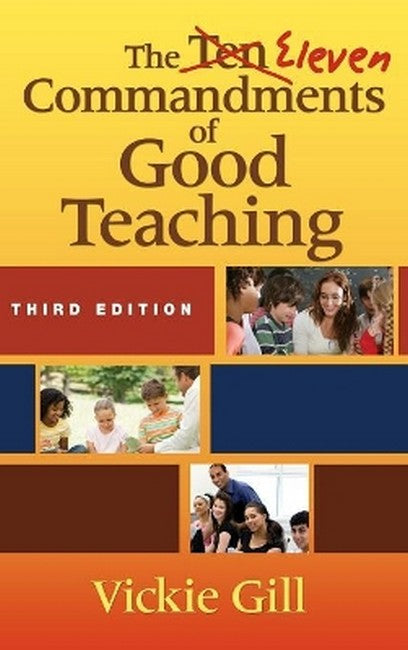 The Eleven Commandments of Good Teaching 3/e