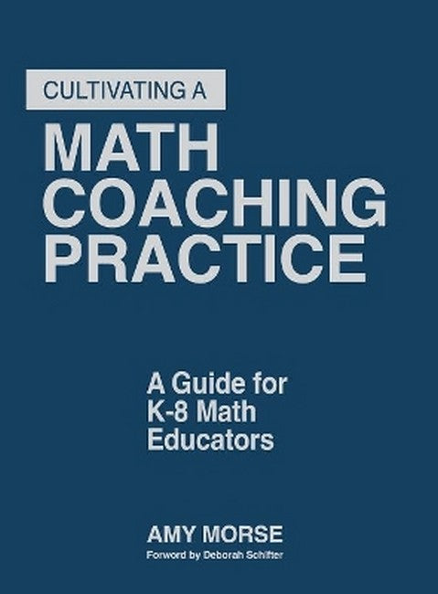 Cultivating a Math Coaching Practice