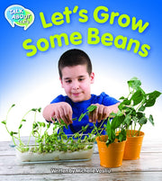 Let's Grow Some Beans Student Edition