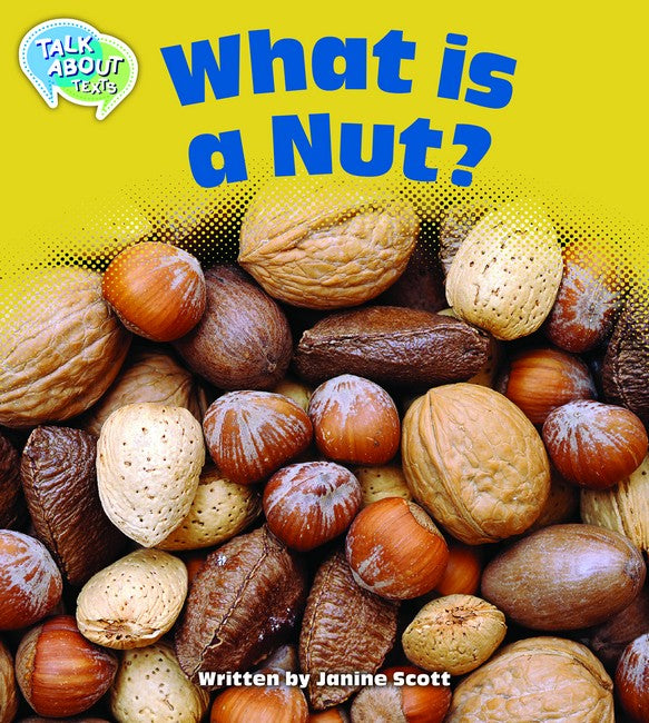 What is a Nut? Student Edition
