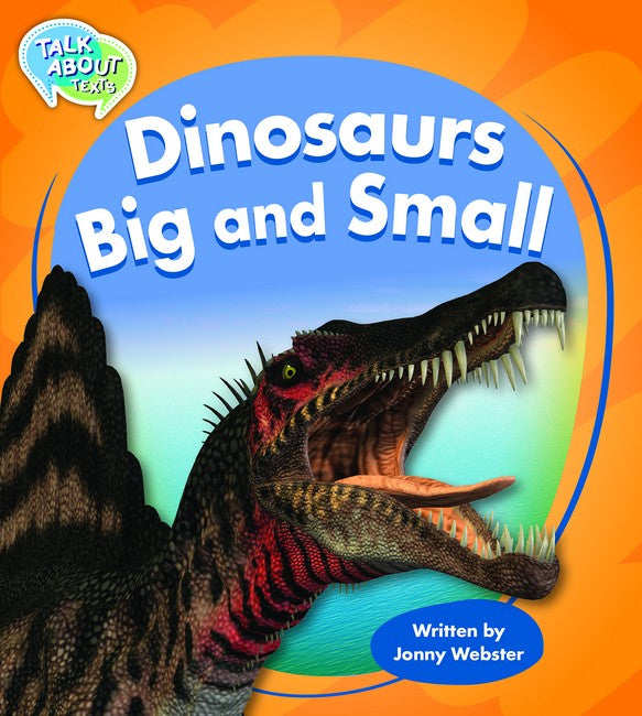 Dinosaurs Big and Small Student Edition