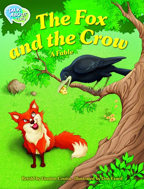 The Fox and the Crow Student Edition