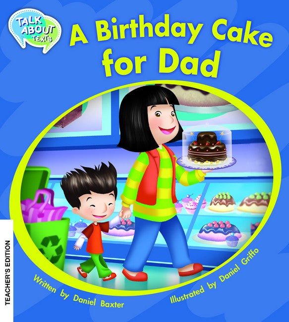 A Birthday Cake for Dad Teacher Edition