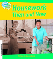 Housework: Then and Now Teacher Edition
