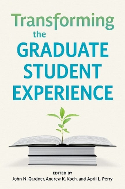 Transforming the Graduate Student Experience