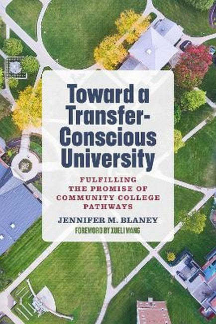 Toward a Transfer-Conscious University