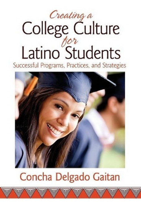 Creating a College Culture for Latino Students