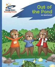 Reading Planet - Out of the Pond - Blue: Rocket Phonics
