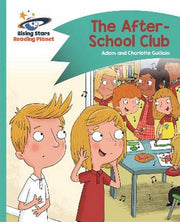 Reading Planet - The After-School Club - Turquoise: Comet Street Kids