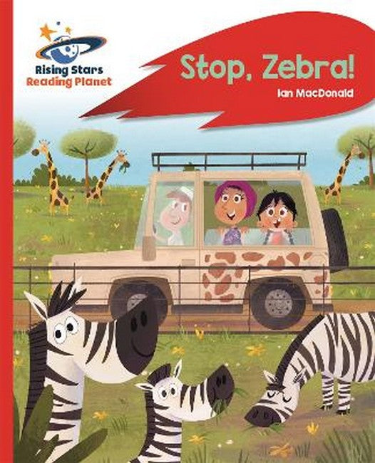 Reading Planet - Stop, Zebra! - Red A: Rocket Phonics