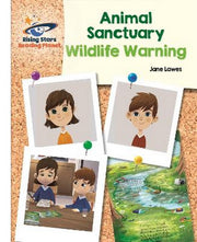 Reading Planet - Animal Sanctuary: Wildlife Warning - White: Galaxy