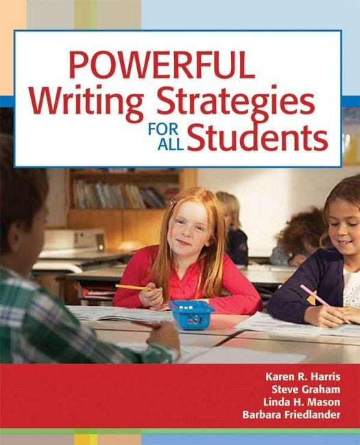 Powerful Writing Strategies for All Students
