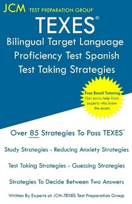 TEXES Bilingual Target Language Proficiency Test Spanish - Test Taking Strategies