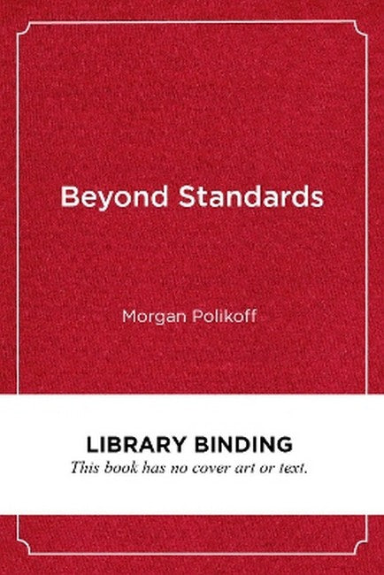 Beyond Standards