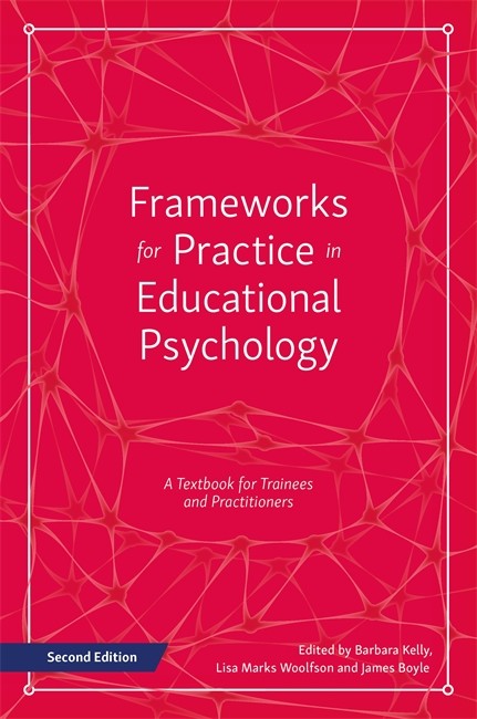 Frameworks for Practice in Educational Psychology, Second Edition 2/e