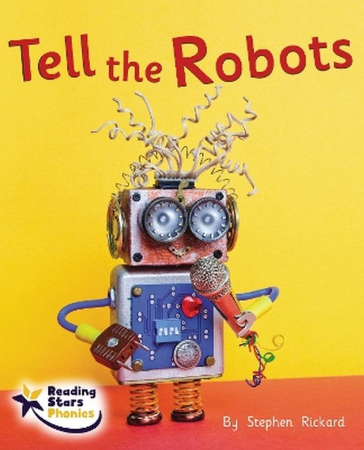 Tell the Robots