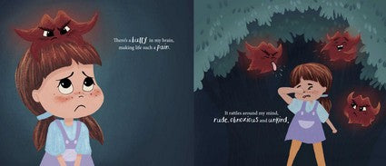There's A Bully in my Brain