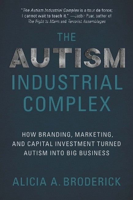 The Autism Industrial Complex