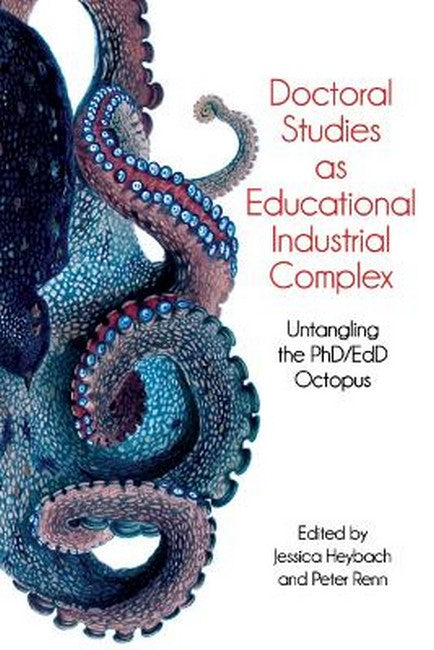 Doctoral Studies As Educational Industrial Complex