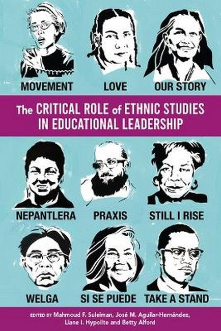 The Critical Role of Ethnic Studies in Educational Leadership