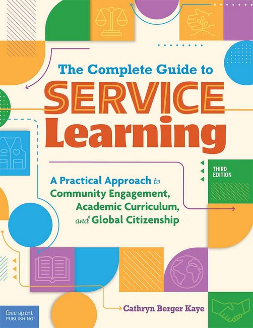 The Complete Guide to Service Learning 3/e