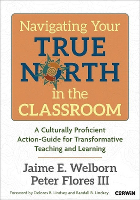 Navigating Your True North in the Classroom