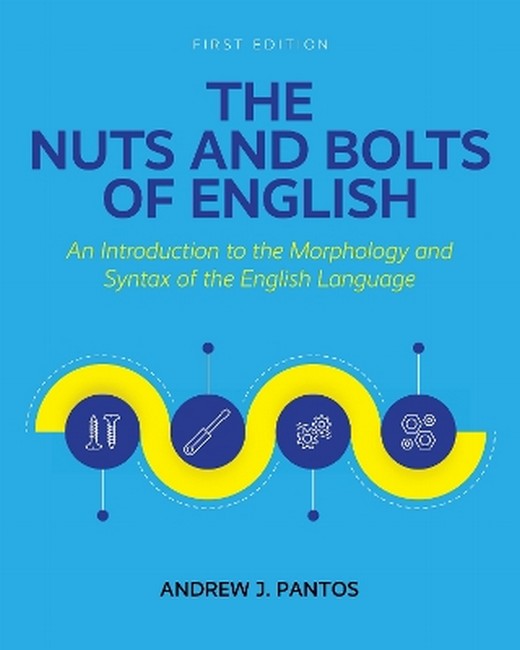 The Nuts and Bolts of English