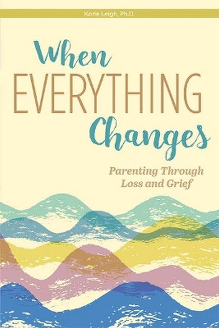 When Everything Changes