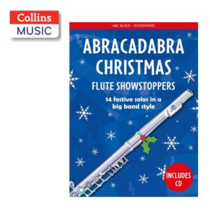 Collins Music: Abracadabra Christmas Flute Showstoppers (Book & CD)