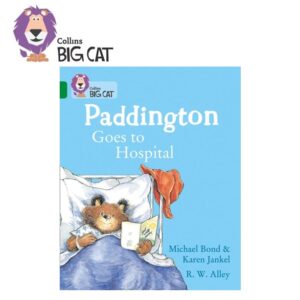 Paddington Goes to Hospital (L29-30) F