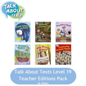 Talk About Texts Level 19 Pack (6 Teacher Edition titles)