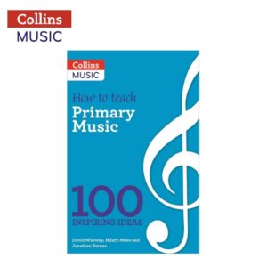 Collins Music: How to Teach Primary Music