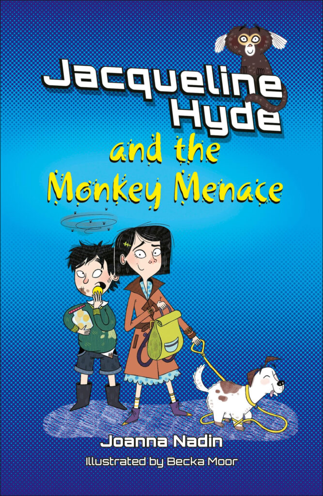 Jacqueline Hyde & the Monkey Menace - Lioncrest Education