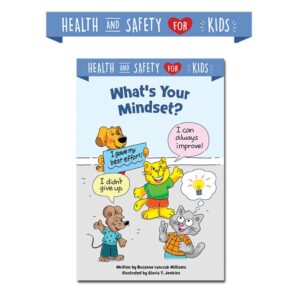Health & Safety For Kids: What's Your Mindset