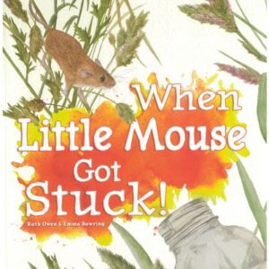 When Little Mouse Got Stuck