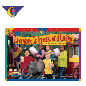 Character Education: Everyone is Special and Unique