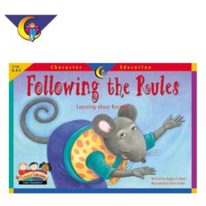 Character Education: Following the Rules