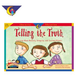 Character Education: Telling the Truth