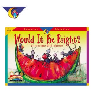 Character Education: Would It Be Right?