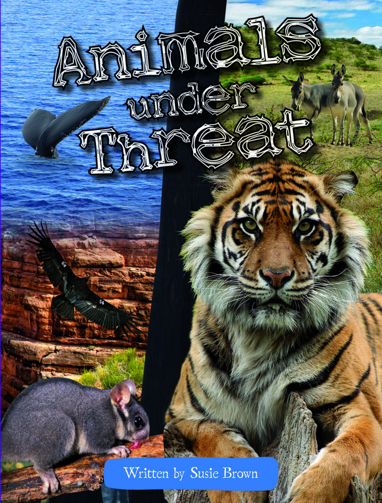 Animals Under Threat (SiC5) - Lioncrest Education