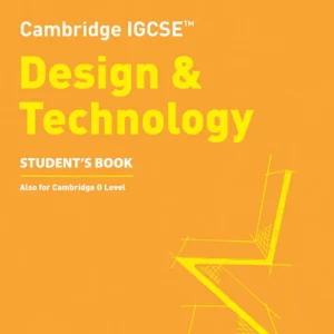 Collins Cambridge IGCSE™ - Design & Technology Student’s Book: (Second edition)